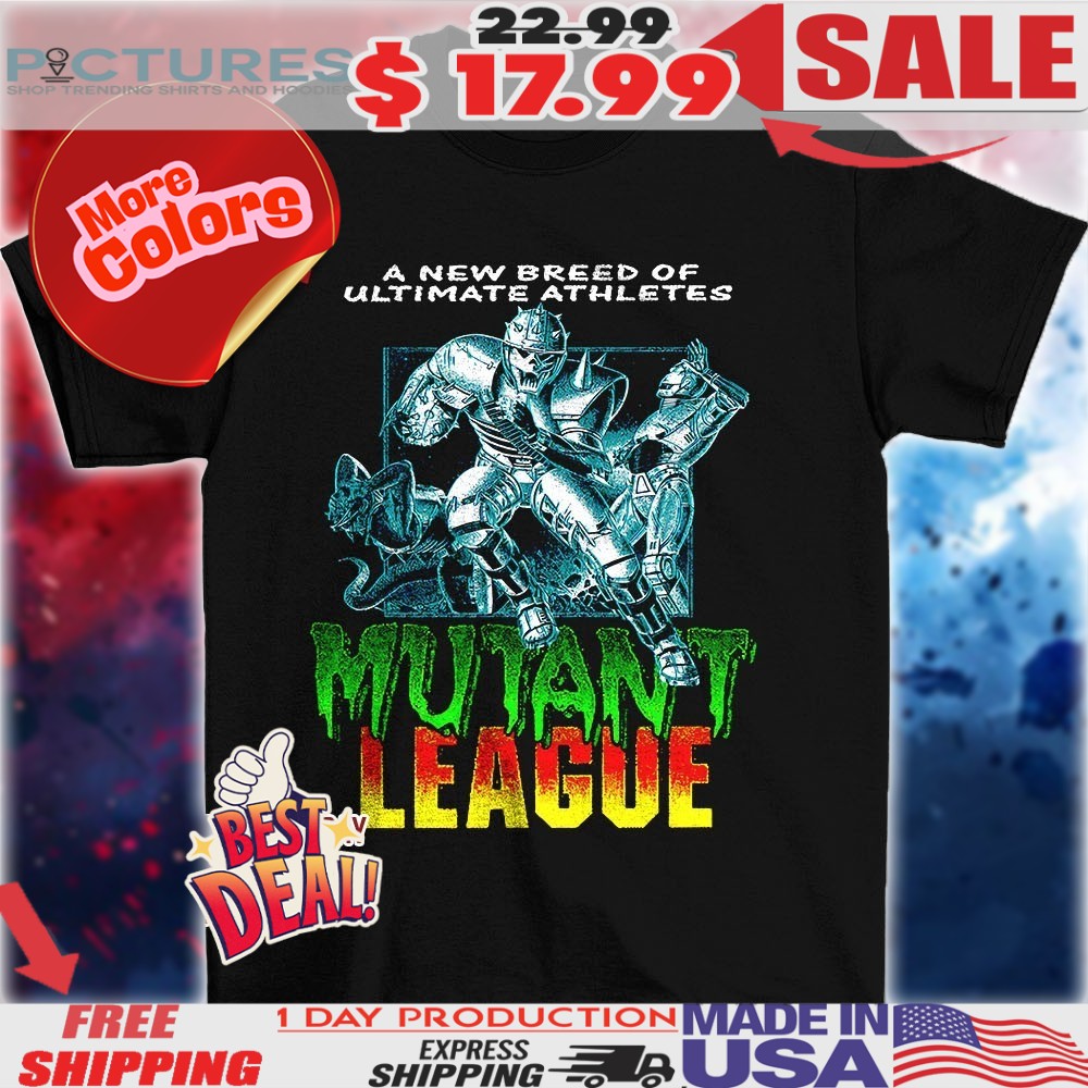 Mutant League A new breed of ultimate athletes 2025 shirt