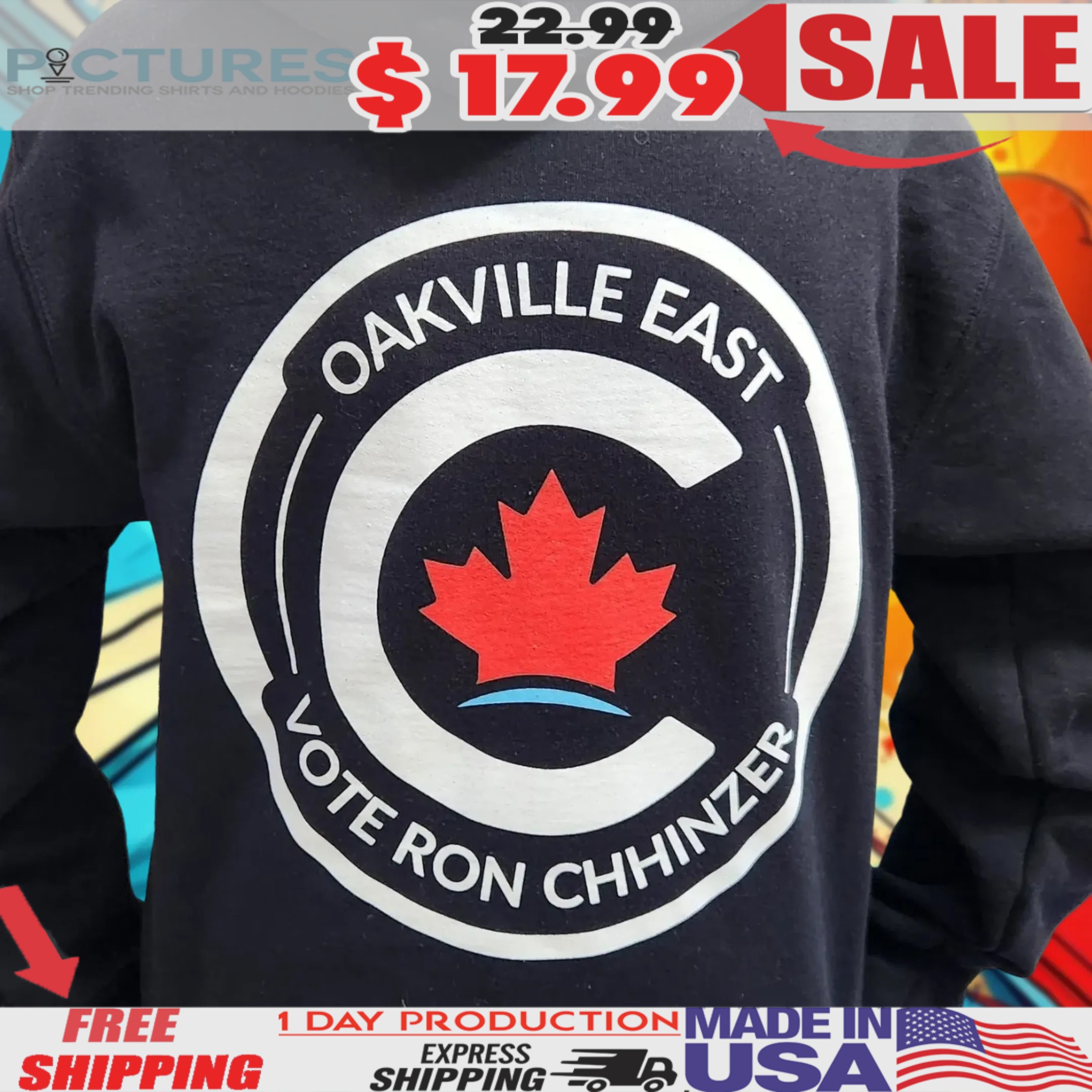Oakville East Vote Ron Chhinzer Shirt