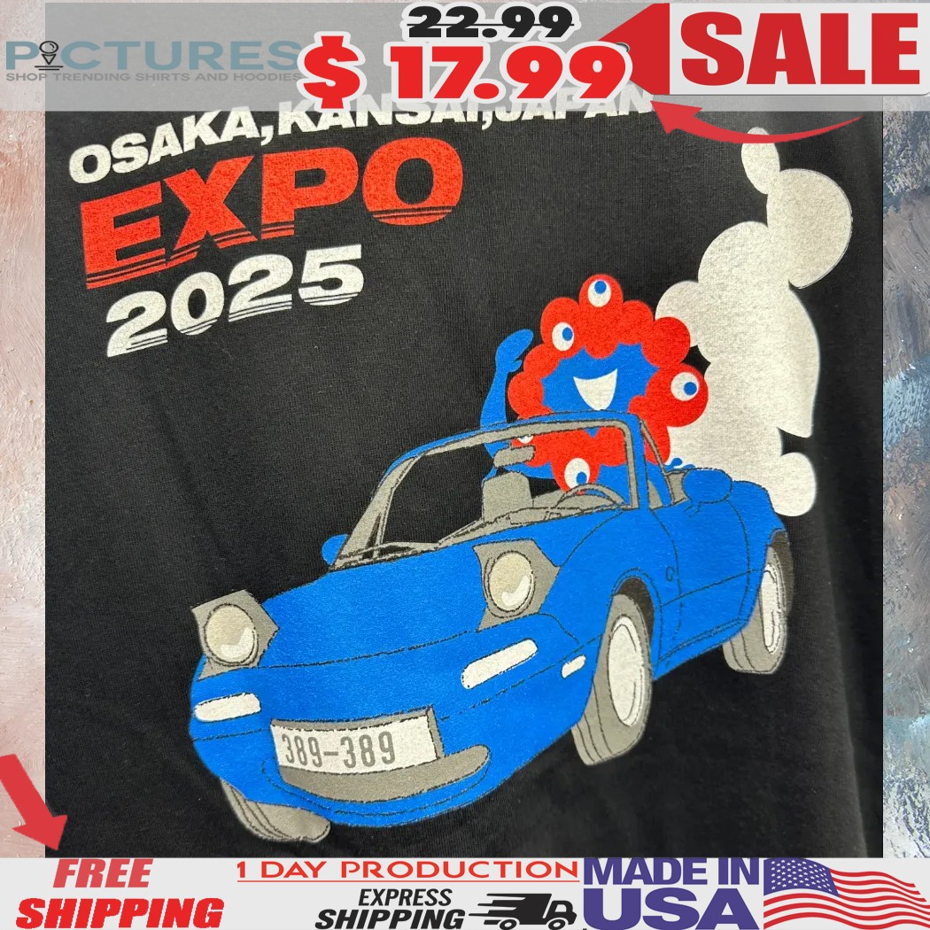 Osaka Kansai Japan Expo 2025 Car Shirt Osaka Kansai Japan Expo 2025 Car Shirt