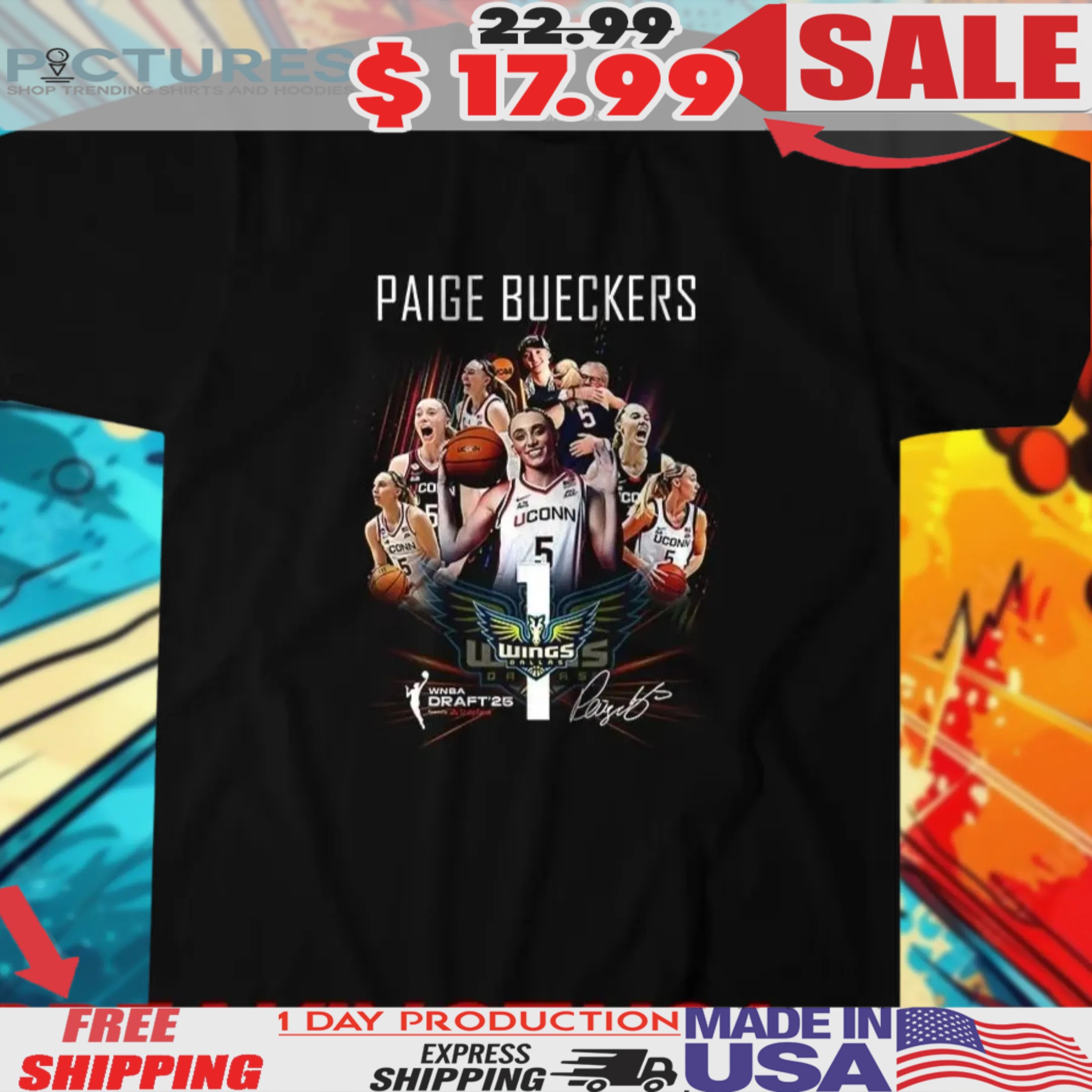 Paige Bueckers Dallas Wings No. 1 Pic In The WNBA Draft 2025 Signature Shirt