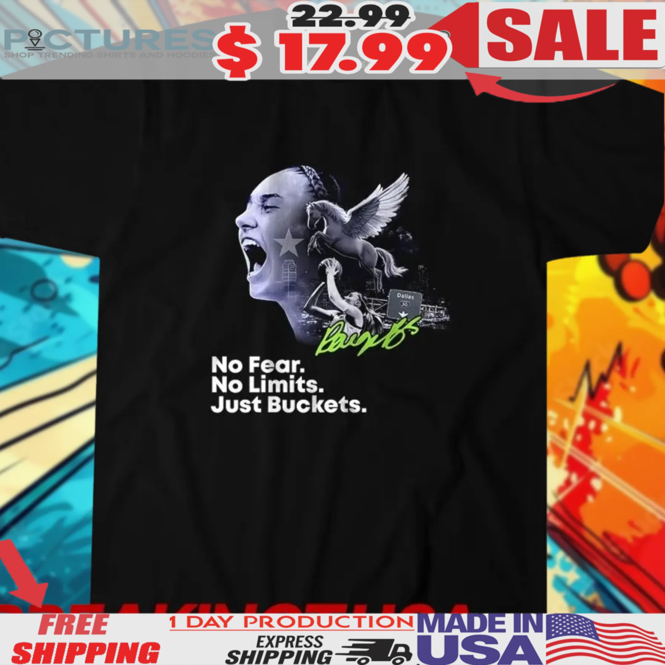 Paige Bueckers Dallas Wings Wnba Draft No Fear No Limits Just Buckets Shirt