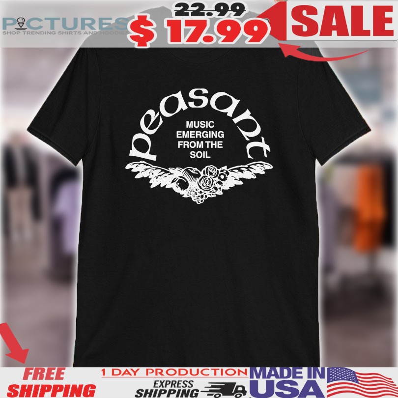 Peasant Music Emerging From The Soil Shirt