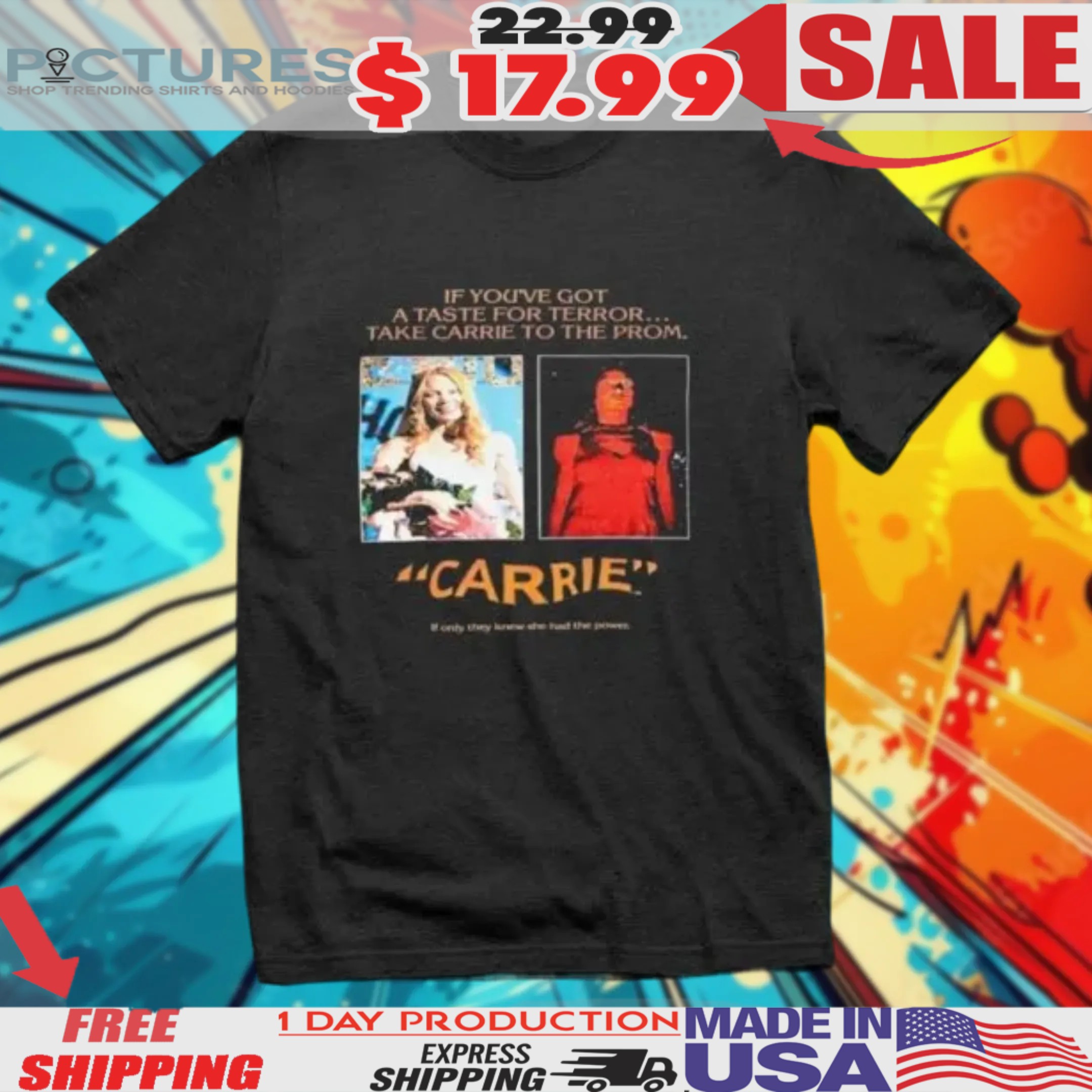 Pedro Pascal Carrie If You've Got A Taste For Terror Take Carrier To The Prom Shirt
