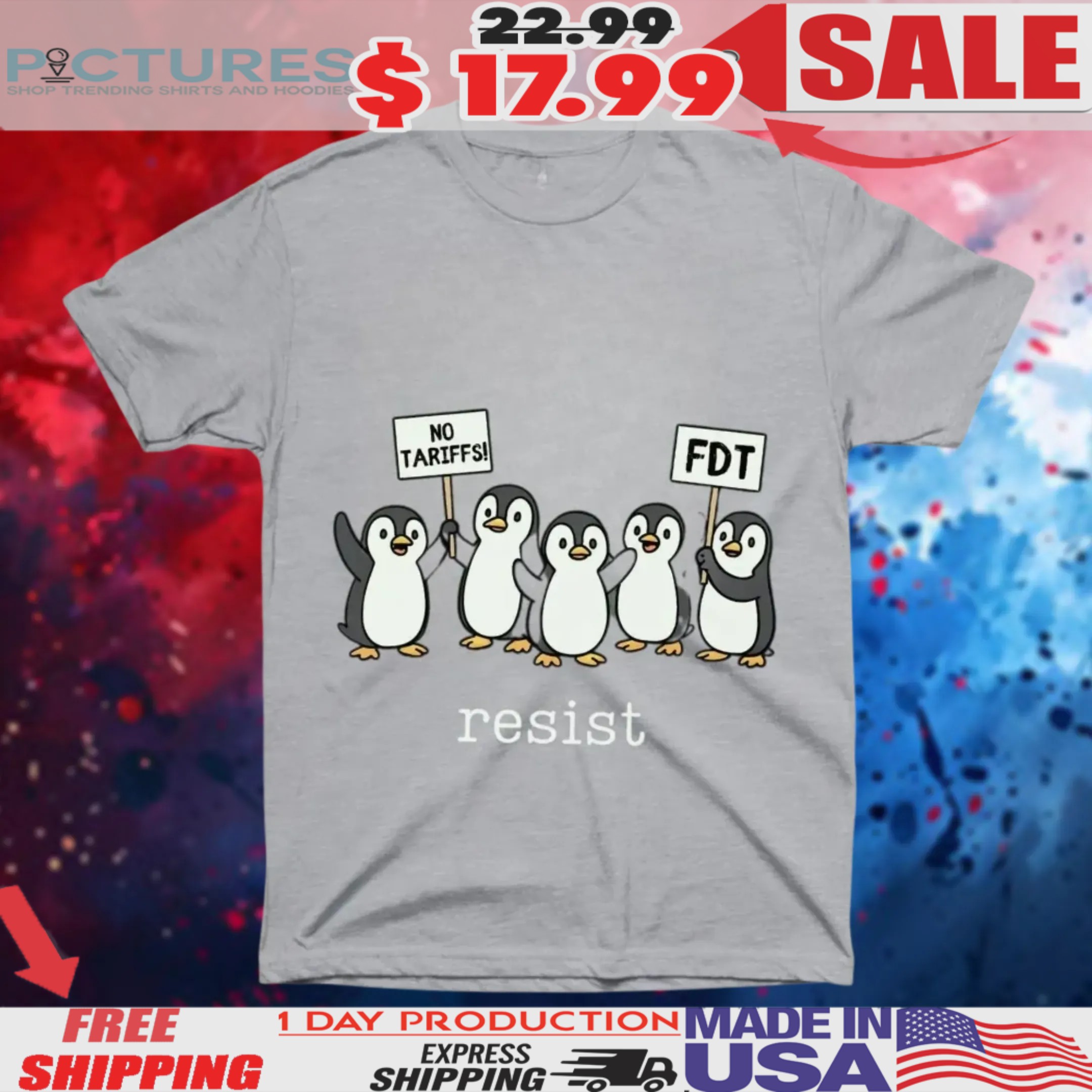 Penguins Against Tariffs Resist Fdt Anti Trump Recession Shirt