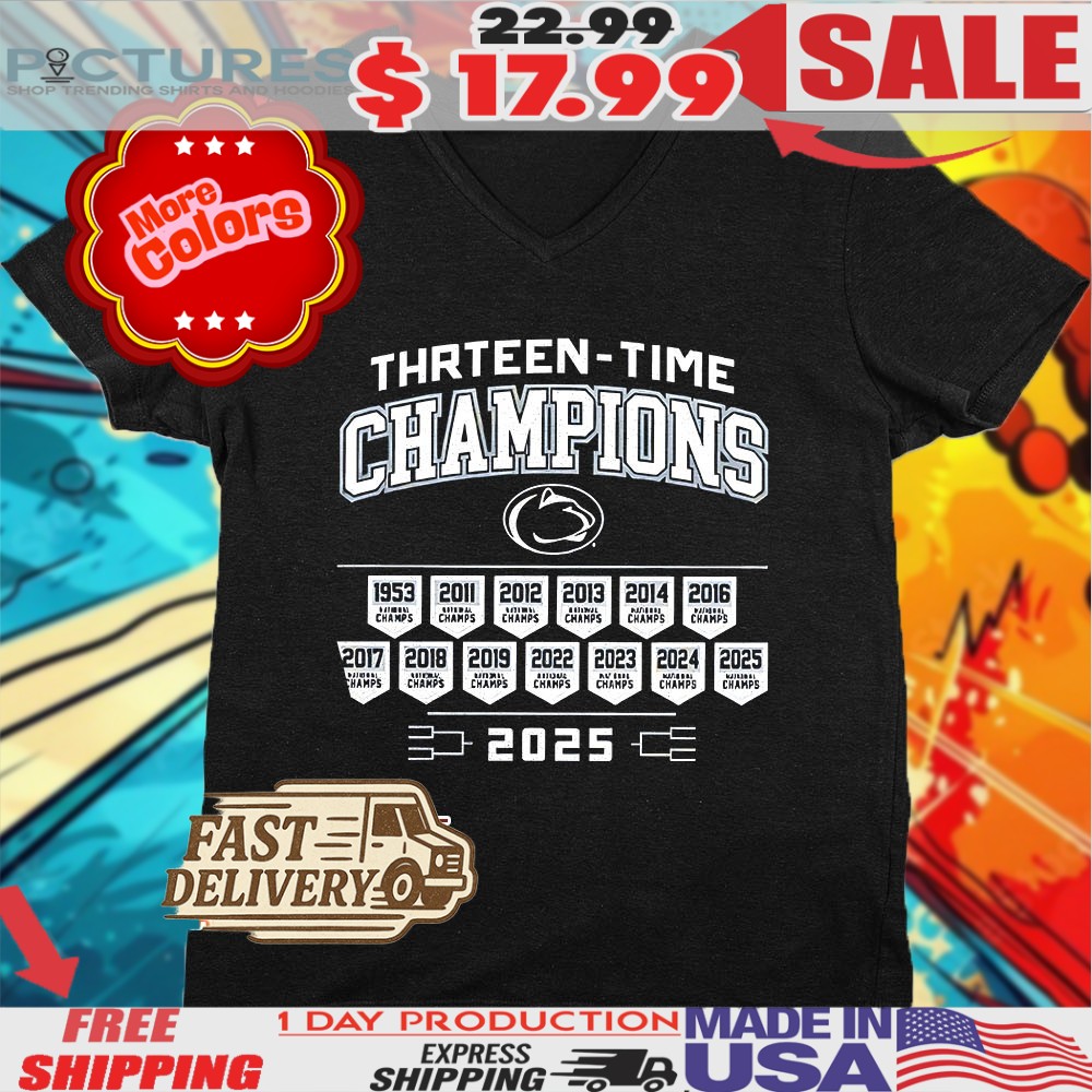 Penn State Nittany Lions Wrestling Thirteen-time Champions 2025 Shirt