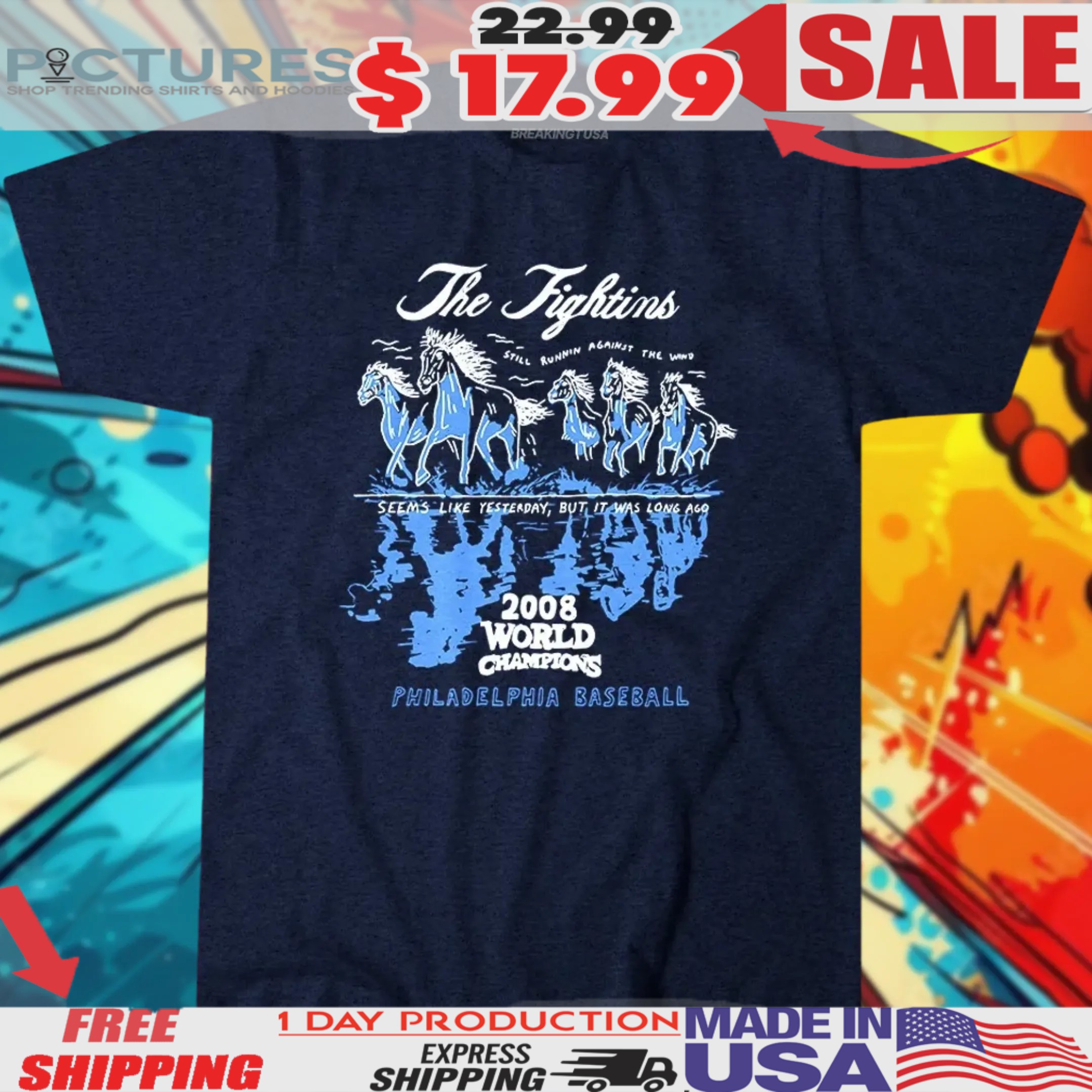 Philadelphia Basketball 2008 World Champions The Fightins Still Runnin Against The Wind Seems Like Yesterday But It Was Long Ago Shirt Philadelphia Basketball 2008 World Champions The Fightins Still Runnin Against The Wind Seems Like Yesterday But It Was Long Ago Shirt