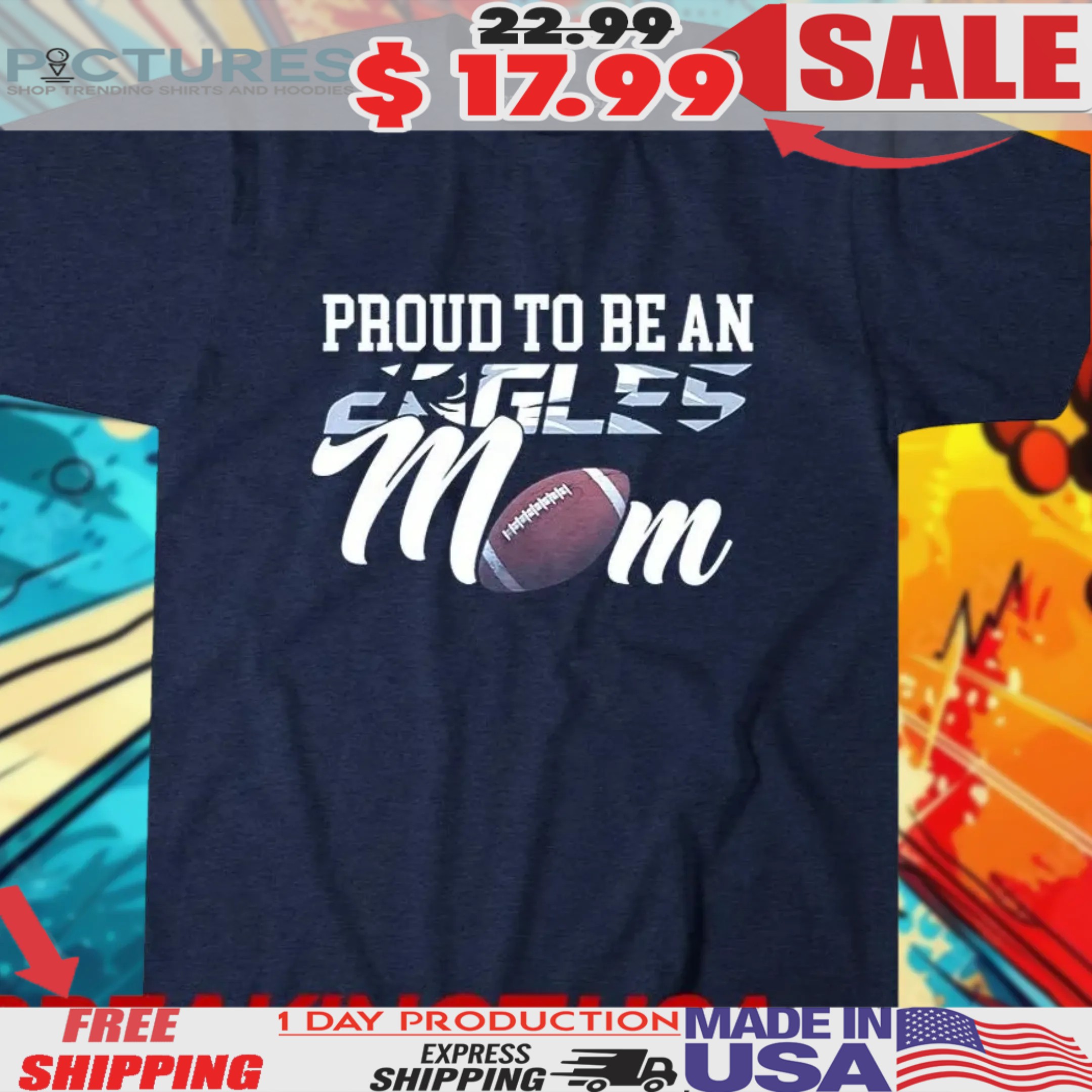 Philadelphia Eagles Proud To Be An Eagles Mom Shirt