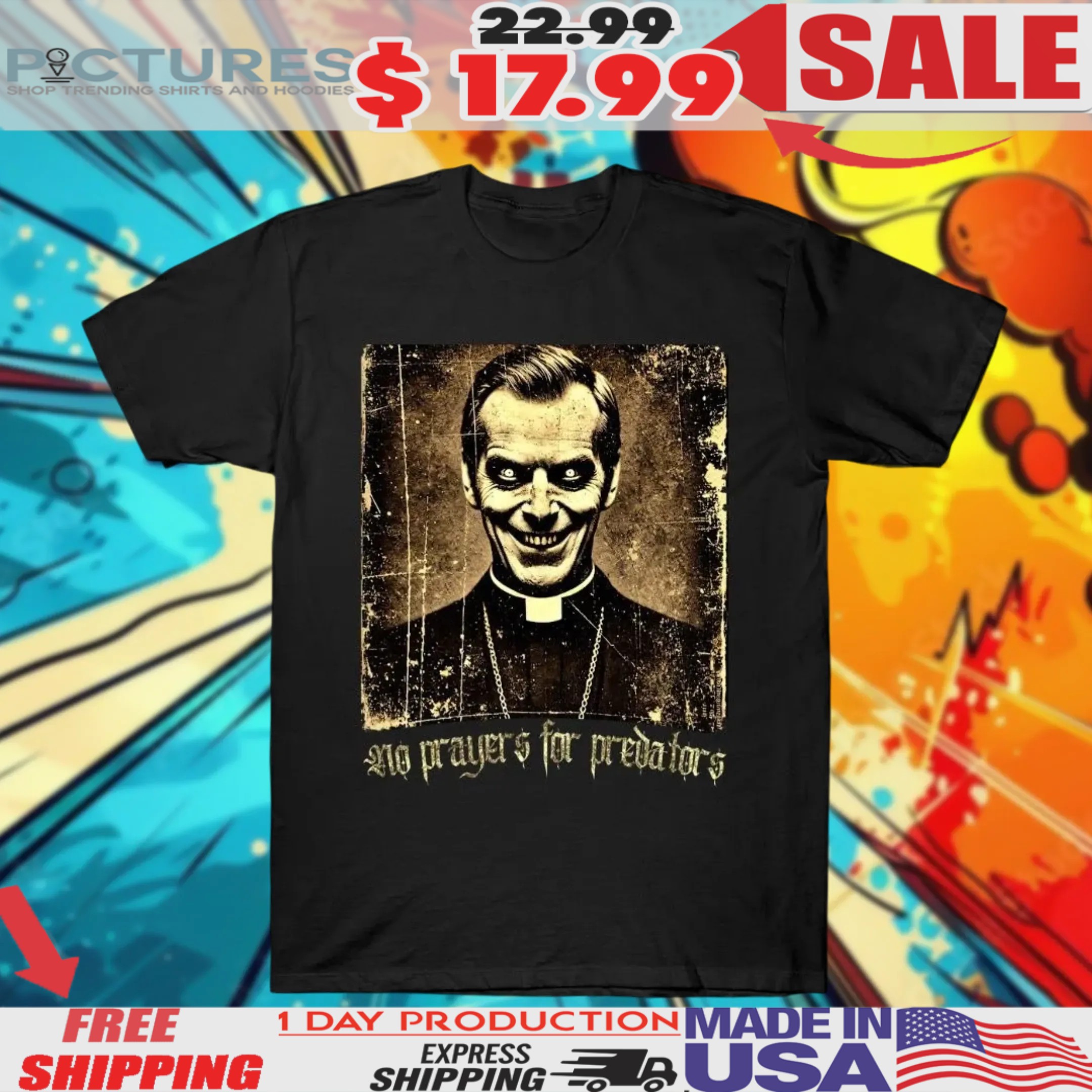 Priest No Prayers For Predators Shirt