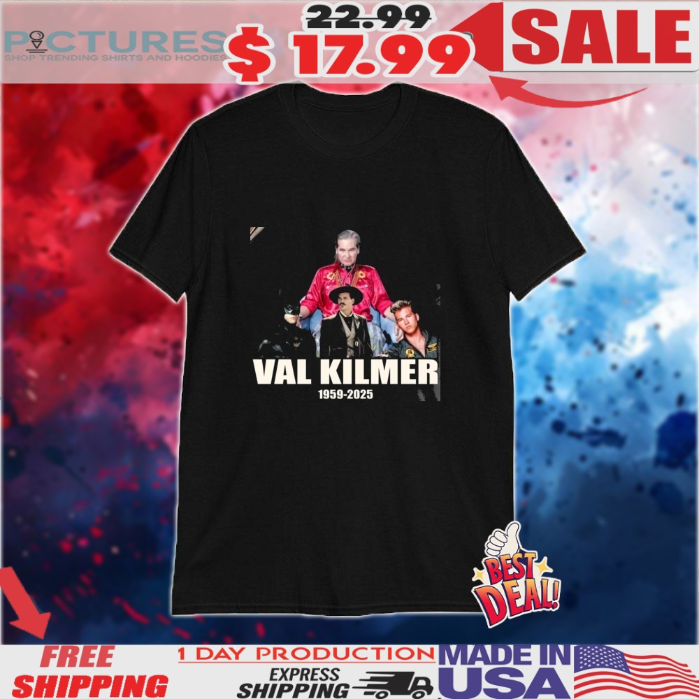 RIP Val Kilmer 1959-2025 Shirt