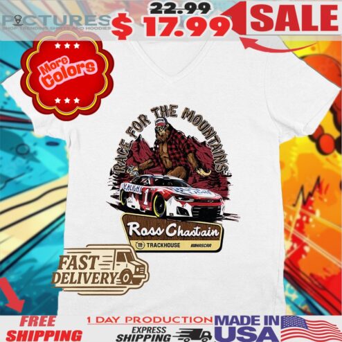 Ross Chastain Race For The Mountains Shirt