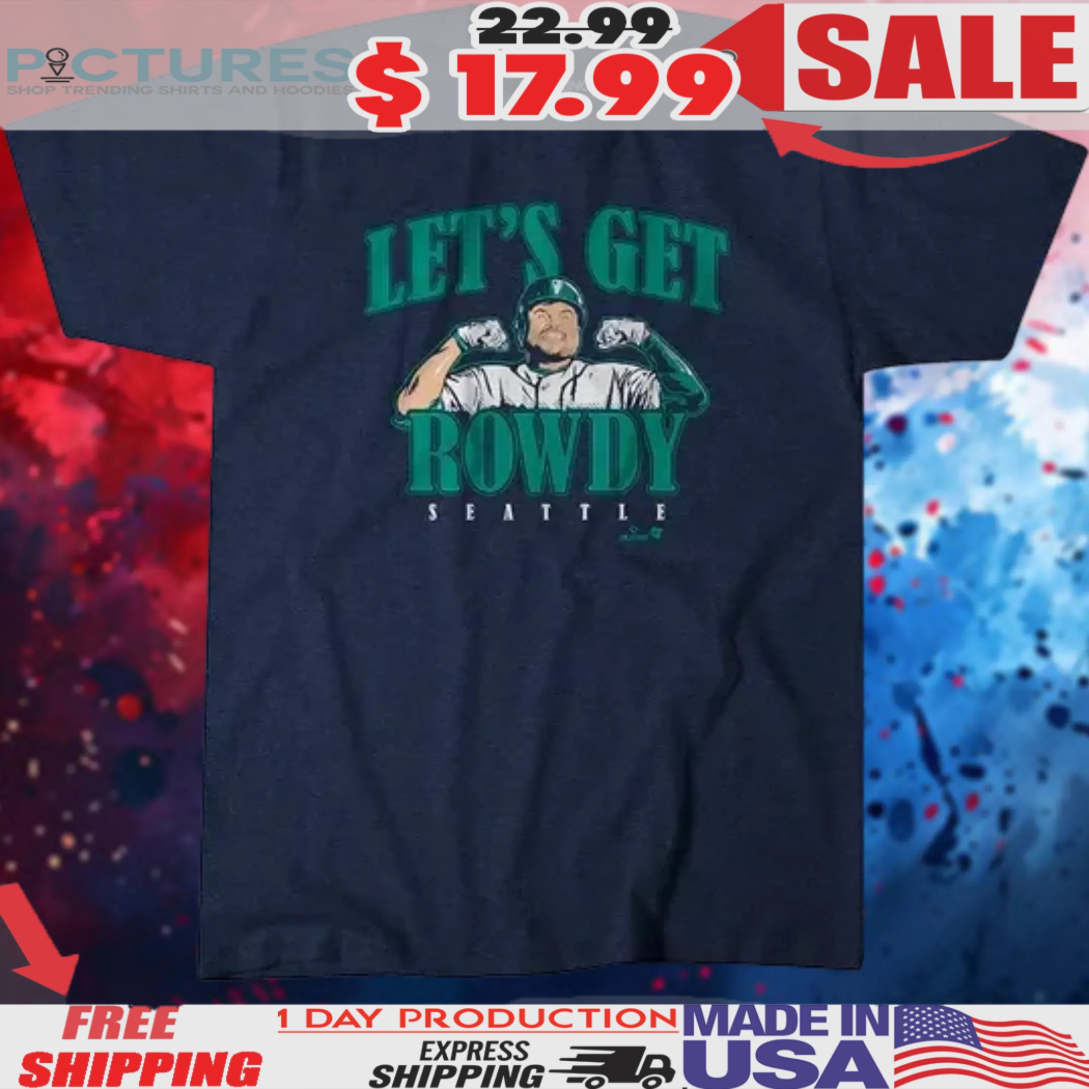 Rowdy Tellez Seattle let's get Rowdy Shirt