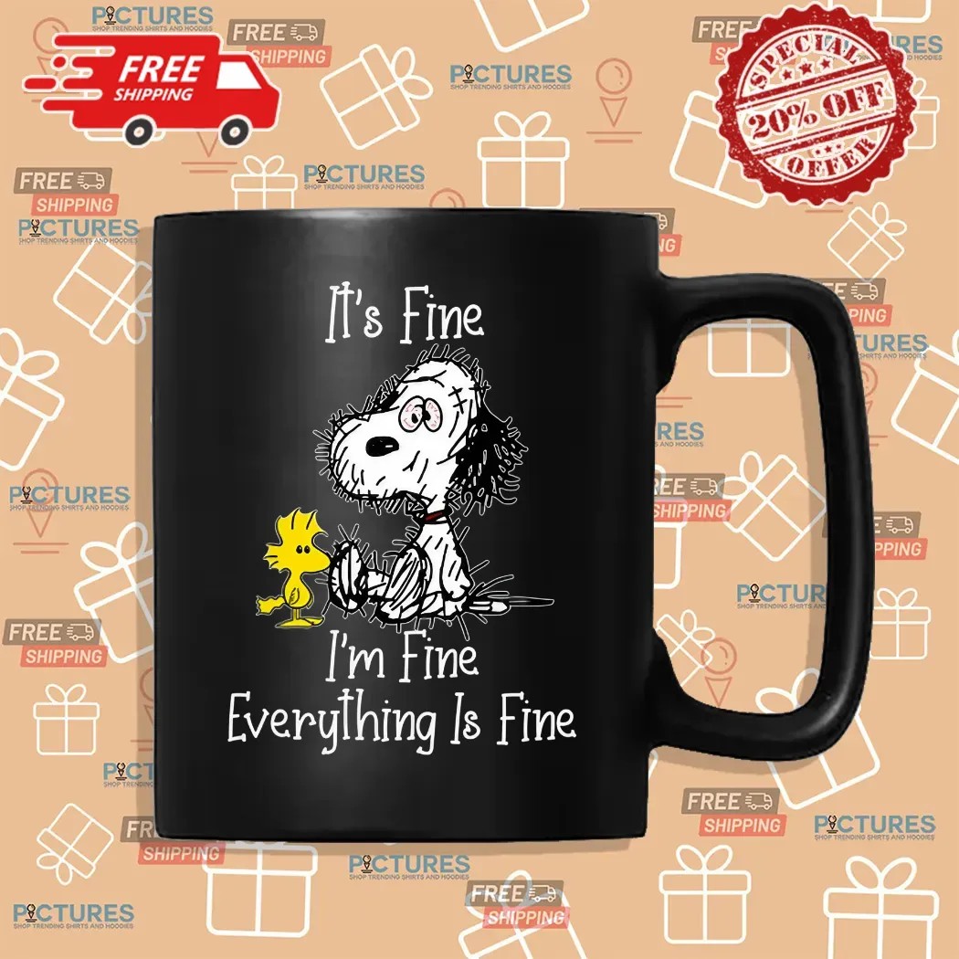 Snoopy And Woodstock It’s Fine I’m FIne Everything Is Fine shirt