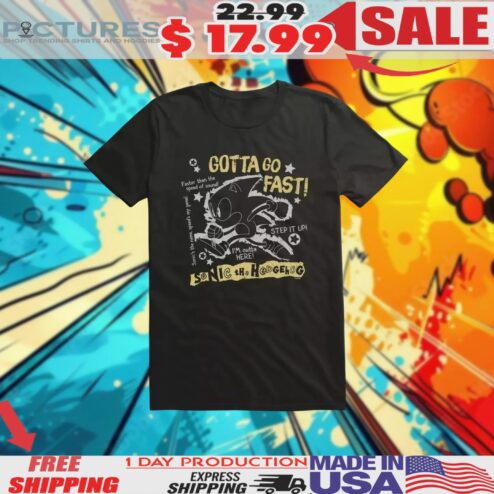 Sonic The Hedgehog Gotta Go Fast Faster Than The Speed Of Sound Silhouette Shirt