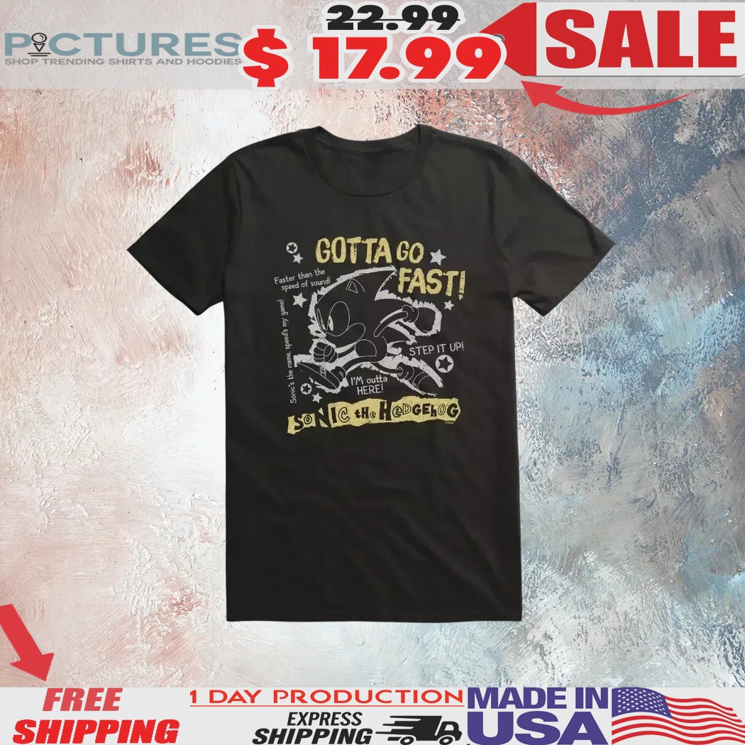 Sonic The Hedgehog Gotta Go Fast Faster Than The Speed Of Sound Silhouette Shirt Sonic The Hedgehog Gotta Go Fast Faster Than The Speed Of Sound Silhouette Shirt
