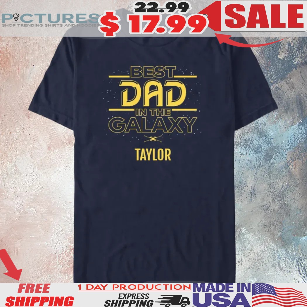 Star Wars Best Dad in the Galaxy Father's Day Adults Customized Shirt