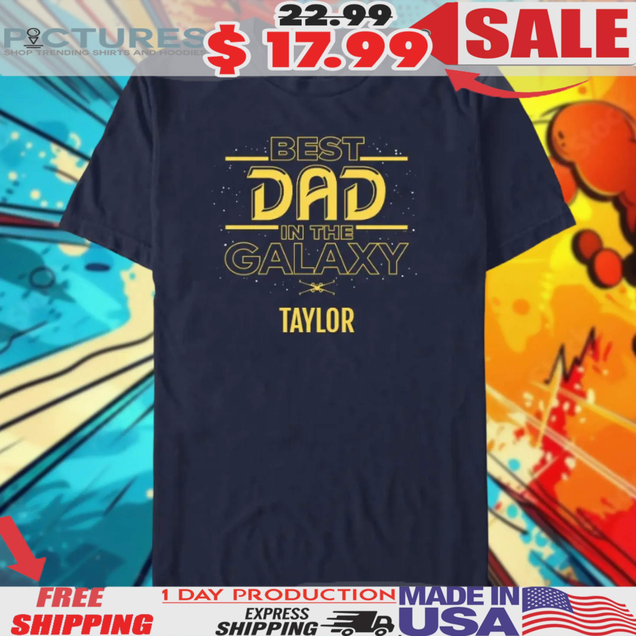 Star Wars Best Dad in the Galaxy Father's Day Adults Customized Shirt Star Wars Best Dad in the Galaxy Father's Day Adults Customized Shirt