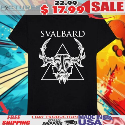 Svalbard When I Die Will I Get Better Shirt