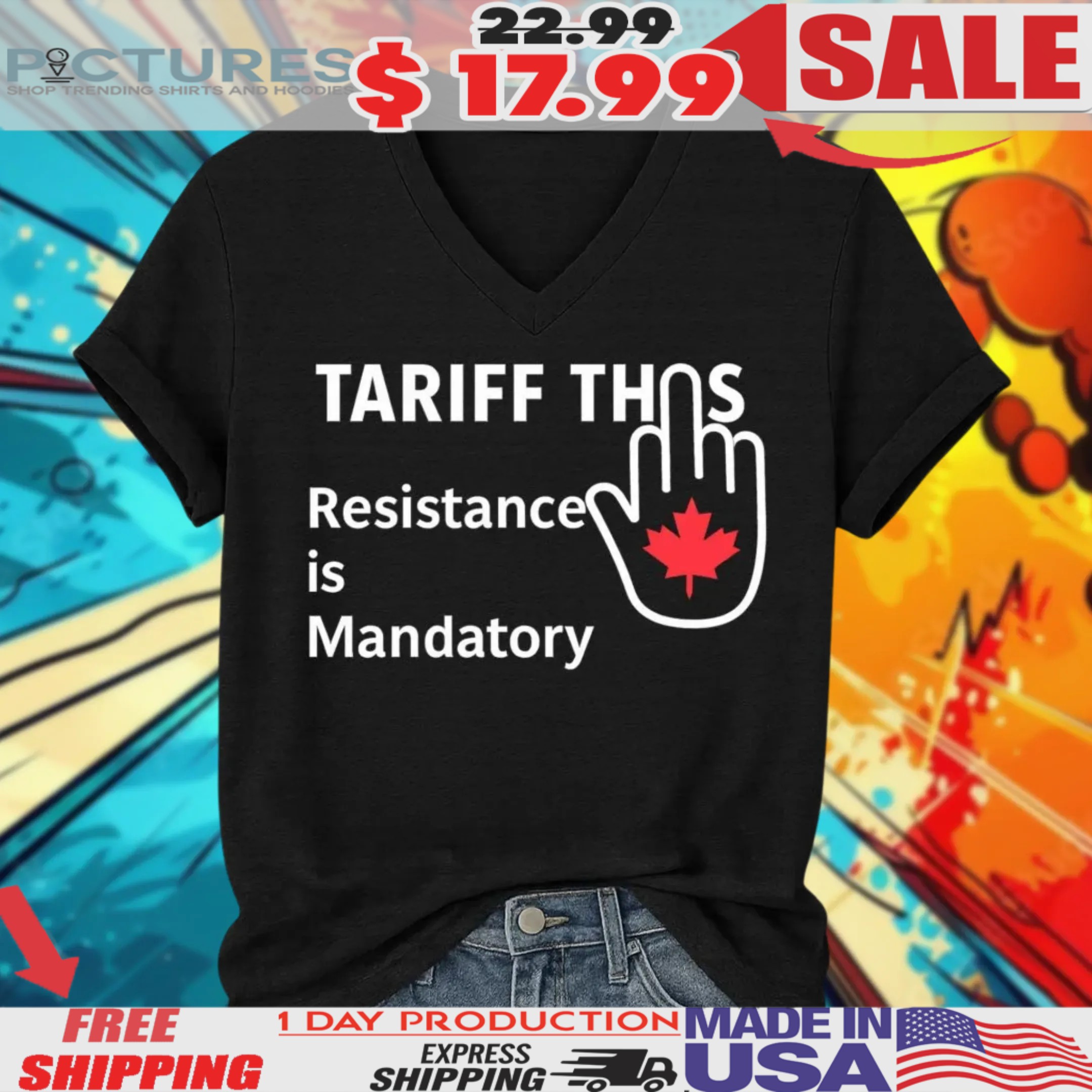 Tariff This Resistance is Mandatory Canada Shirt
