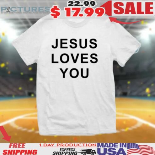 Texans Cj Stroud Wore Jesus Loves You Shirt