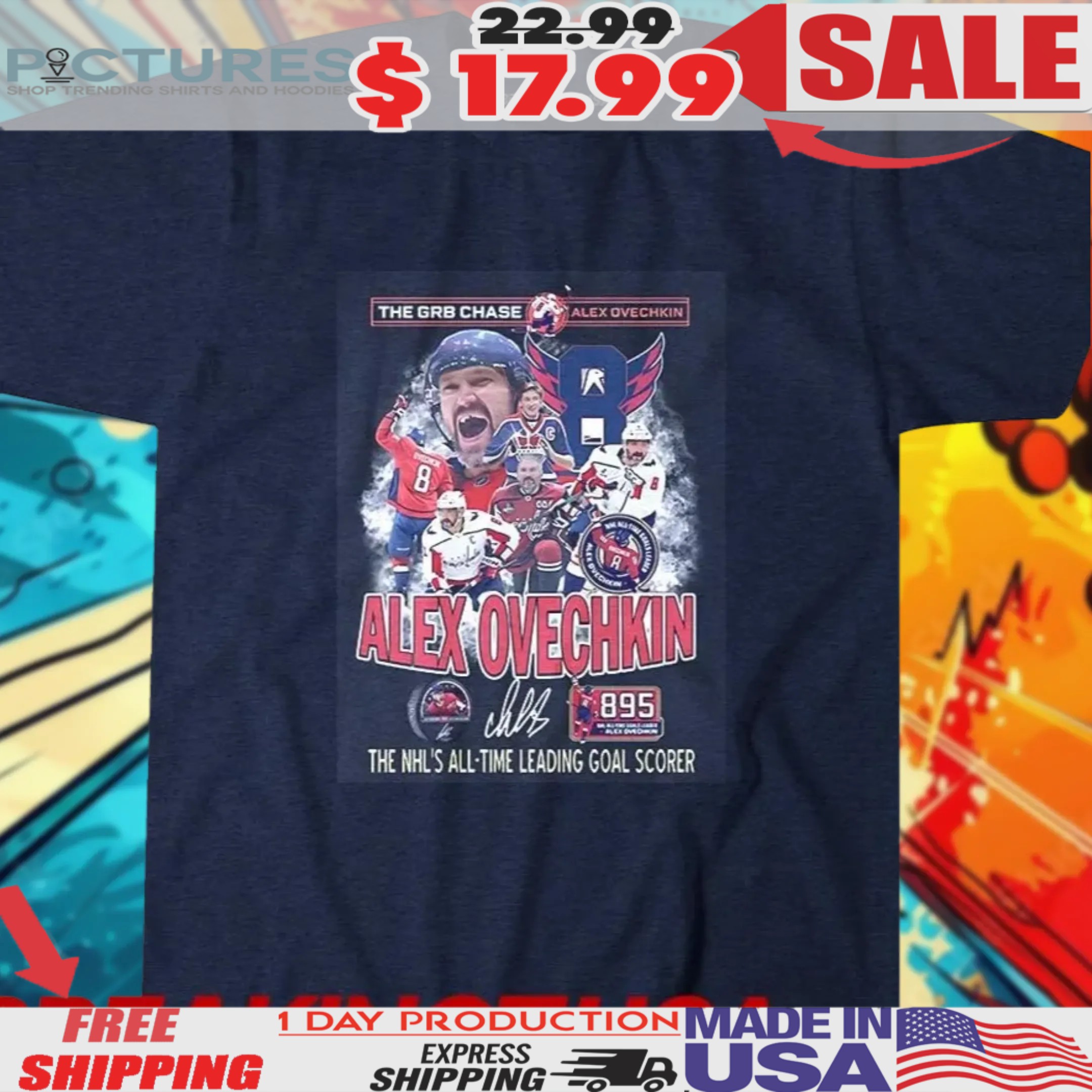 The Gr8 Chase Alex Ovechkin 895 Goals NHL All-time Goals Scorer Signature Shirt