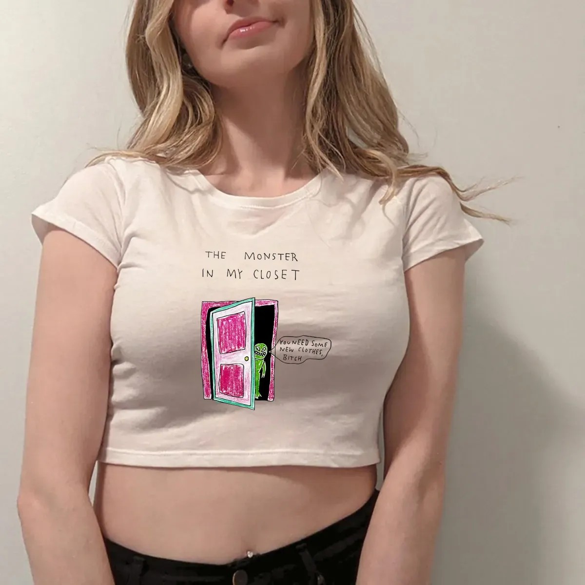 The Monster In My Closet You Need Some New Clothes Bitch Shirt