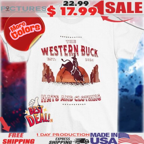 The Western Buck hats and clothing est 2024 cowboy shirt