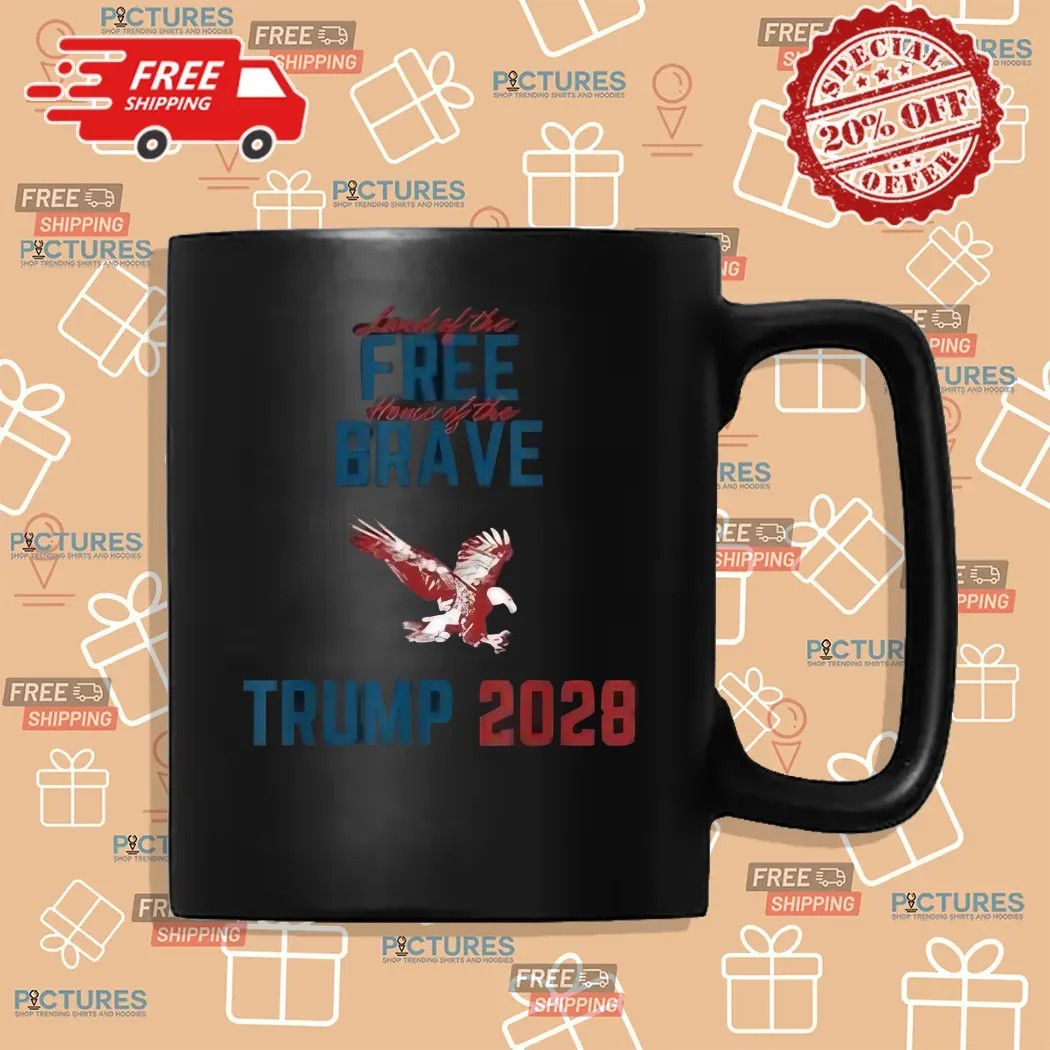 Trump 2028 Land of the Free Home of the Brave Eagle Shirt