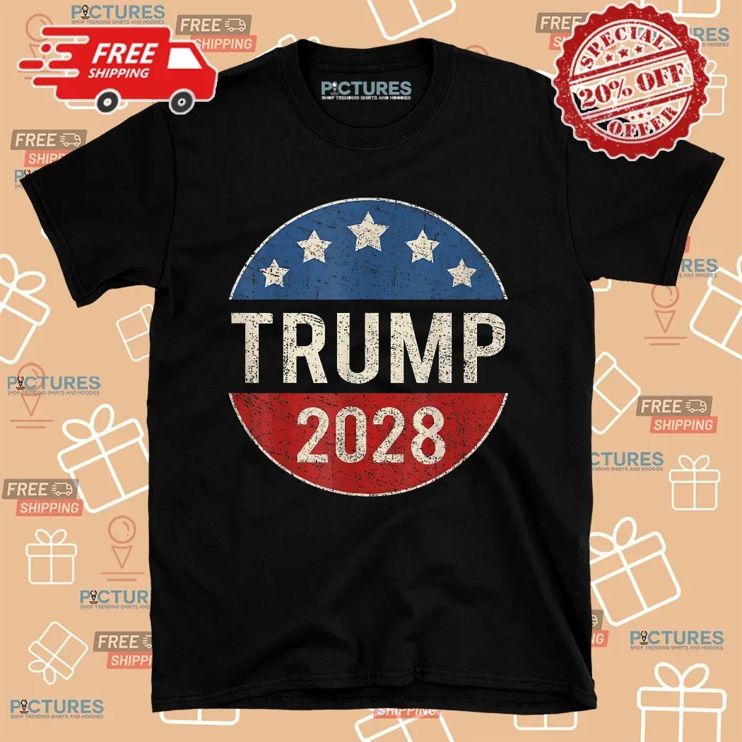 Trump 2028 Retro President Trump 2028 American Us Shirt