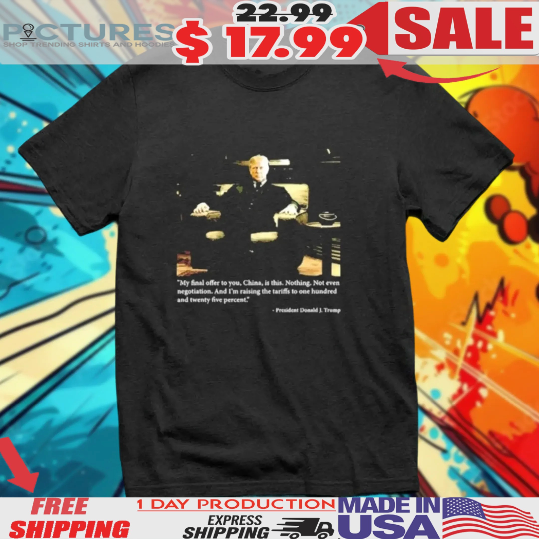 Trump My Final Offer To You China Is This Nothing Shirt