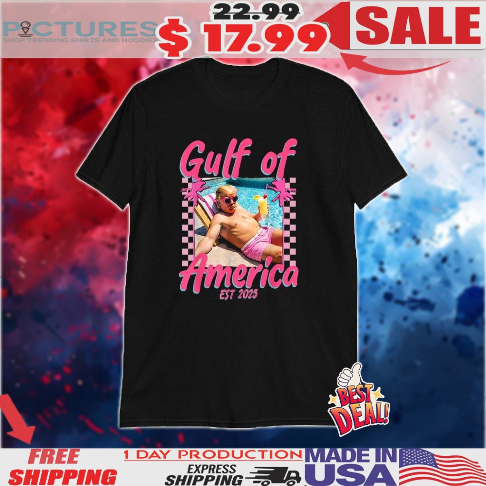 Trump Pool Gulf Of America Est 2025 Shirt