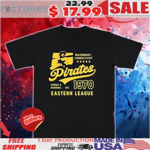 Waterbury Pirates Connecticut Defunct Baseball Teams 1970 shirt