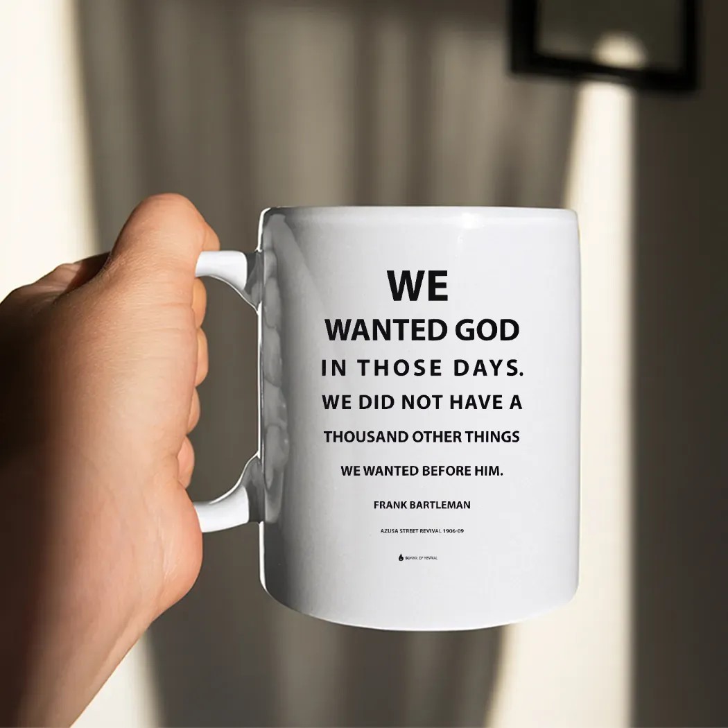 We Wanted God In Those Days We Did Not Have A Thousand Other Things We Wanted Before Him Frank Bartleman Shirt