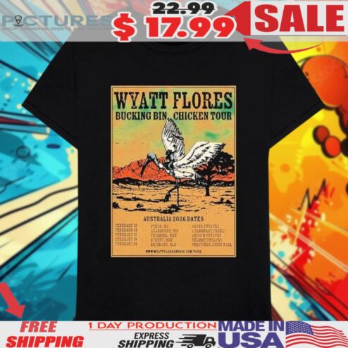 Wyatt Flores Bucking Bin Chicken Tour Australia 2026 Shirt