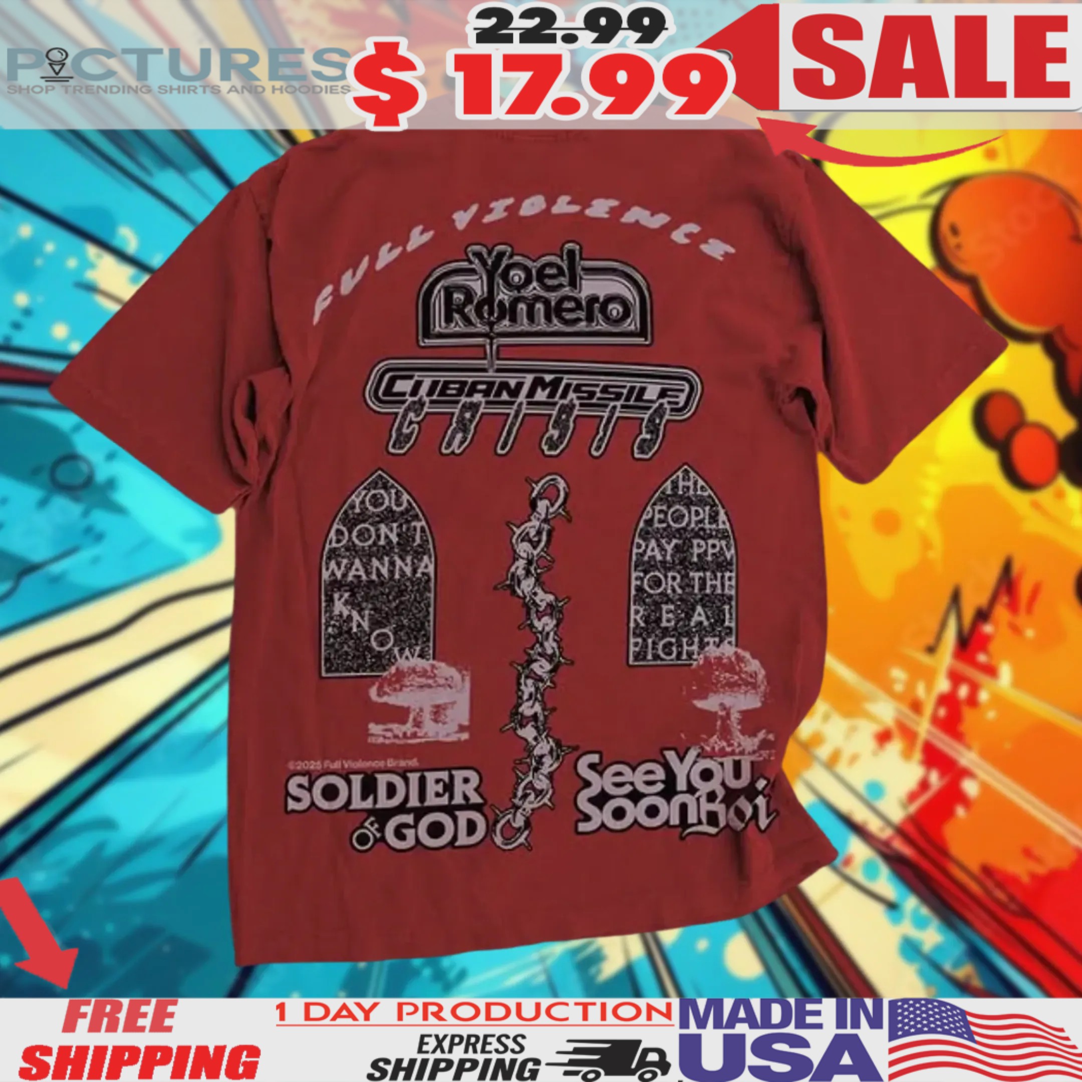 Yoel Romero Cuban Missile Soldier Of God See You Soon Boi Shirt