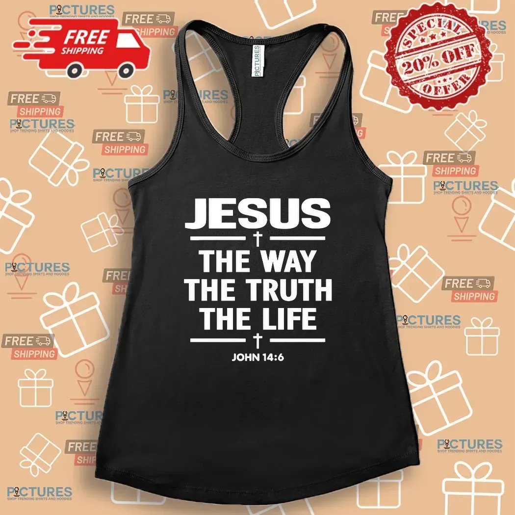 Alisson Becker Wearing Jesus The Way The Truth The Life John 14 6 Christian T Shirt