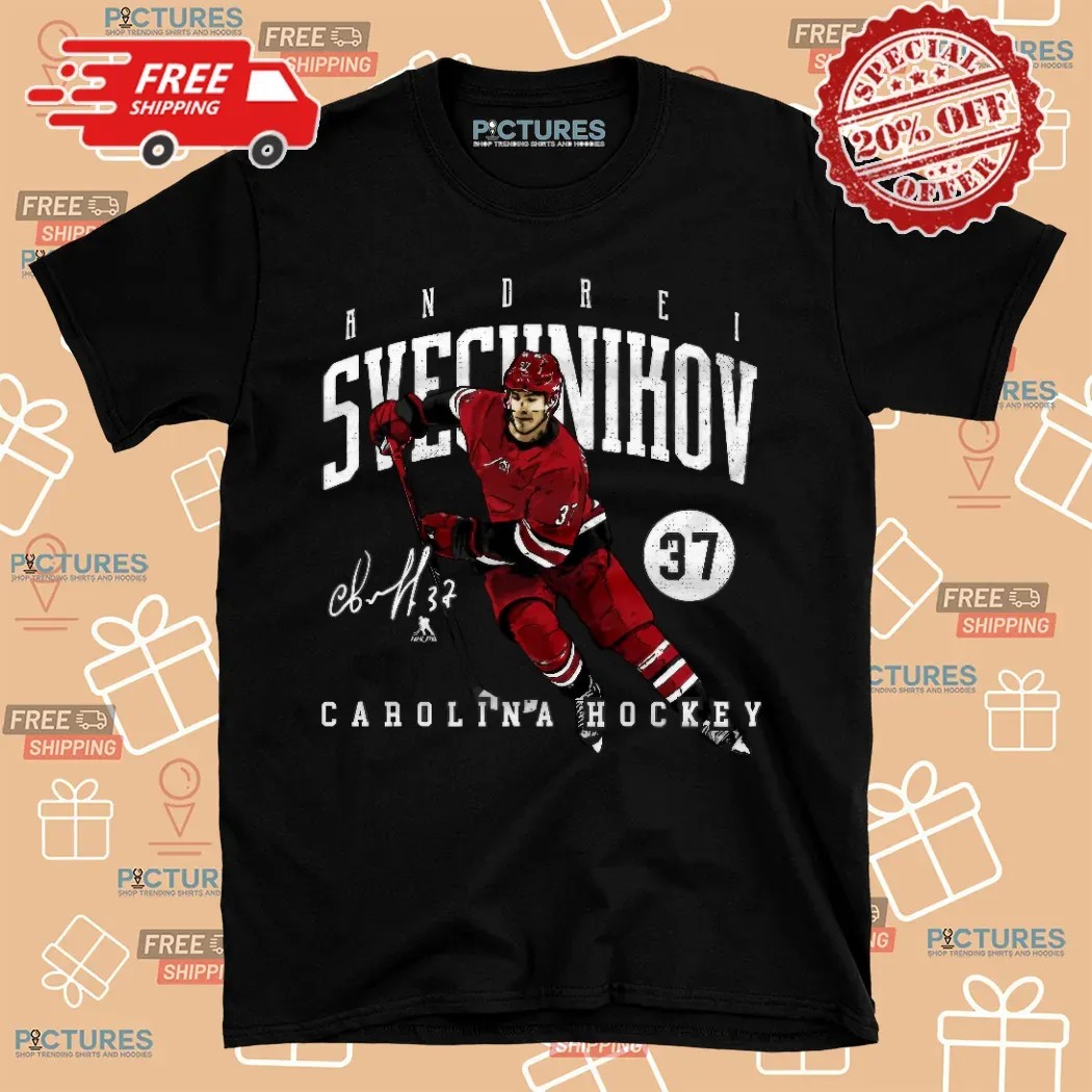 Andrei Svechnikov No. 37 Carolina Hurricanes Hockey Signature T Shirt
