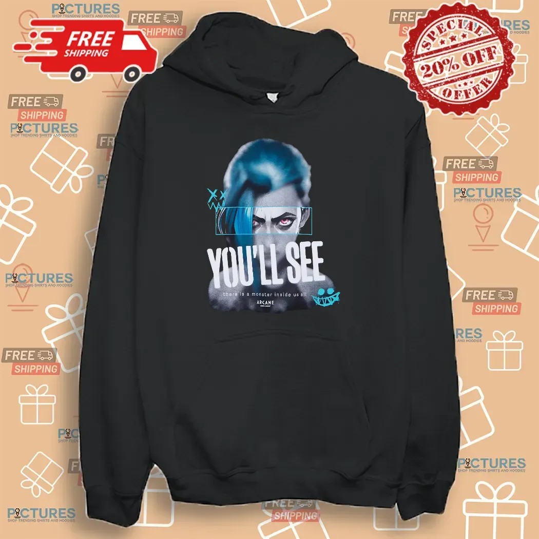 Arcane Jinx You'll See There Is A Monster Inside Us All Graphic T Shirt