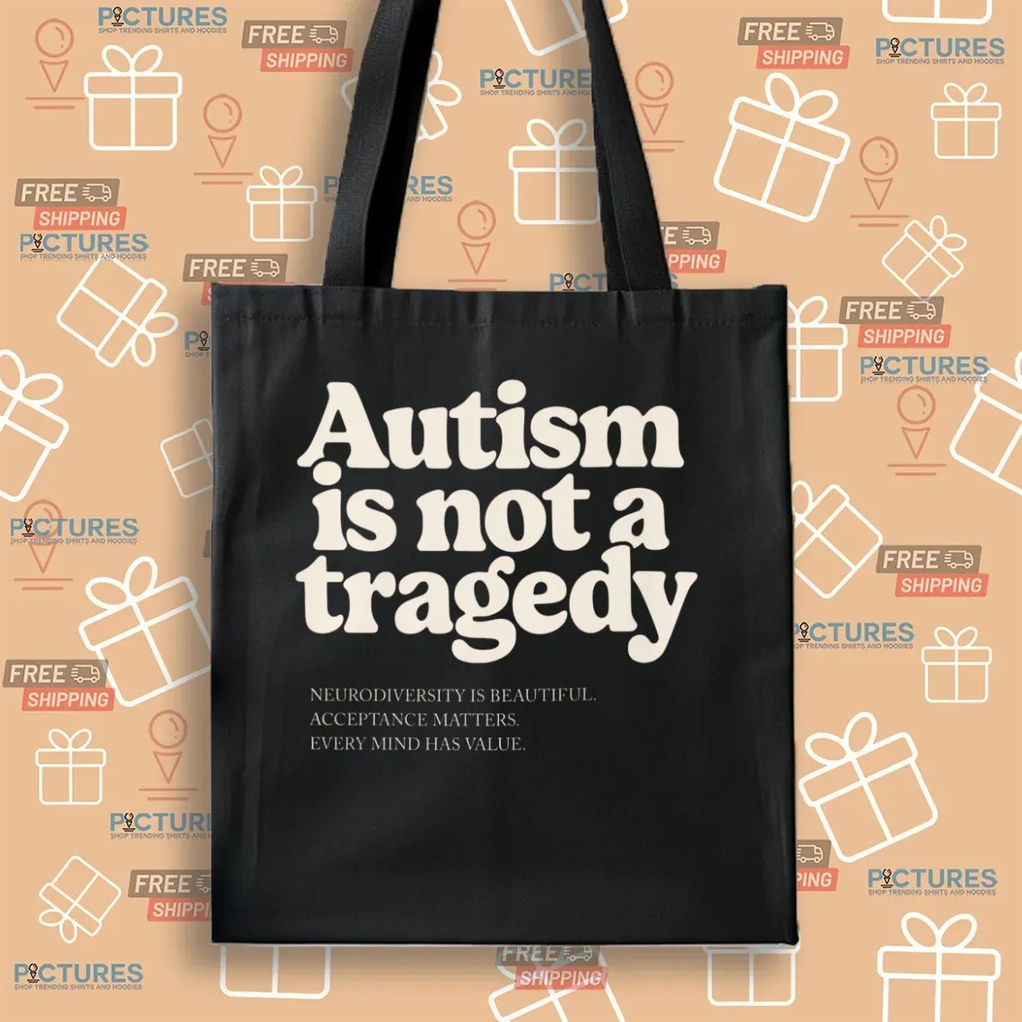 Autism Is Not A Tragedy Neurodiversity Is Beautiful Acceptance Matters T Shirt