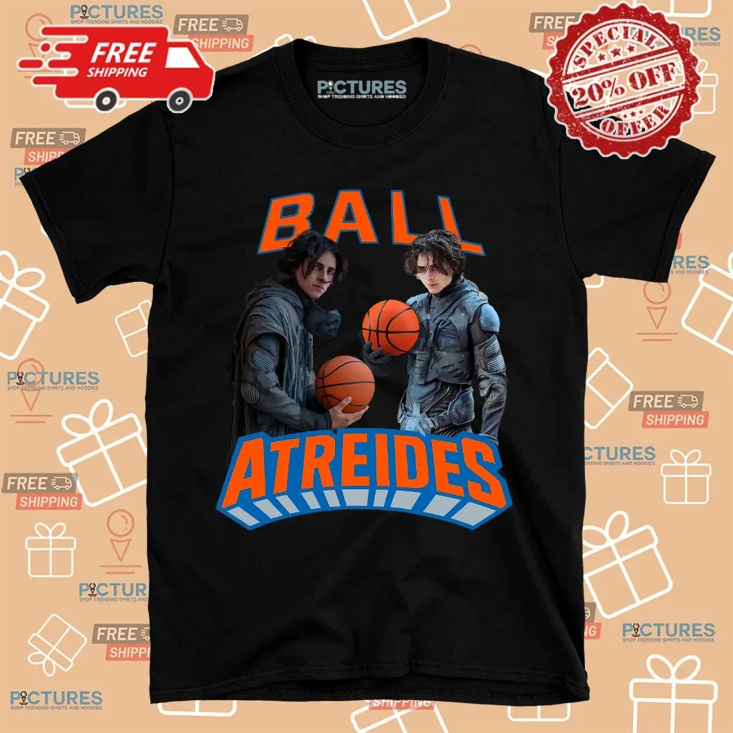 Ball Atreides Timothee Chalamet T Shirt