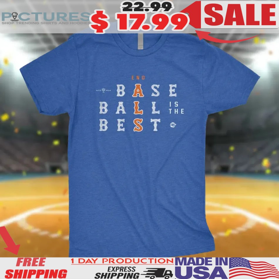 Baseball Is The Best T Shirt