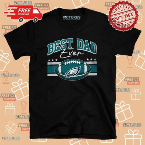 Best Dad Ever Philadelphia Eagles Daddy And Son Father's Day Personalized T Shirt