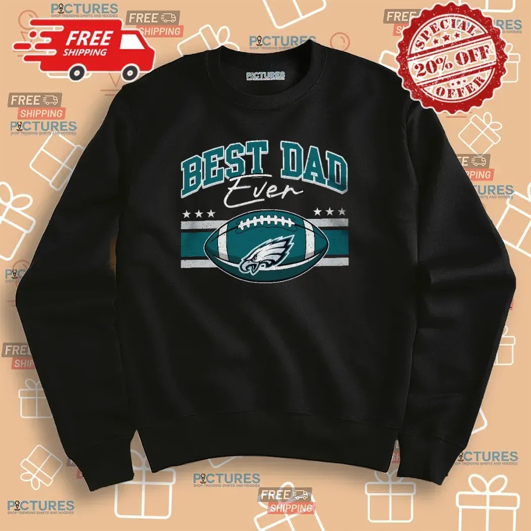 Best Dad Ever Philadelphia Eagles Daddy And Son Father's Day Personalized T Shirt