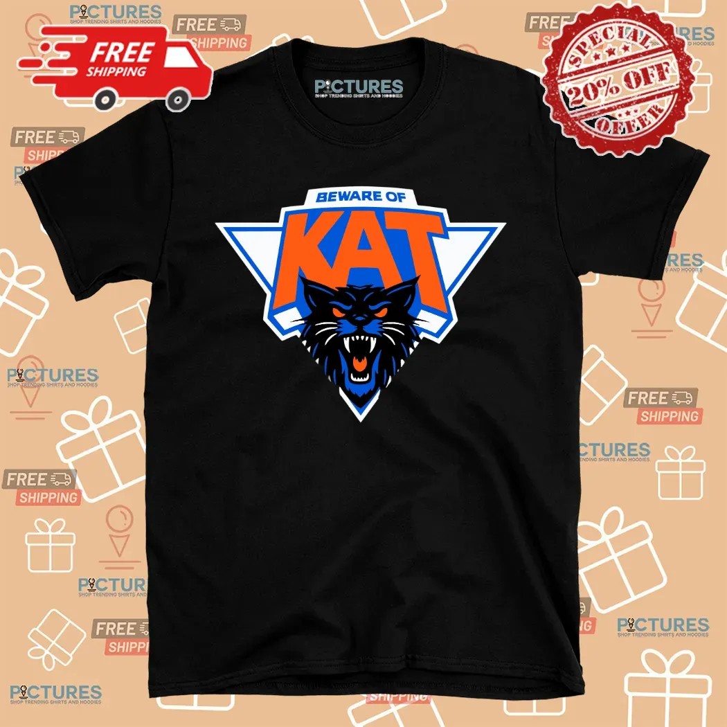 Beware Of Kat New York Knicks Nba Playoffs 2025 T Shirt