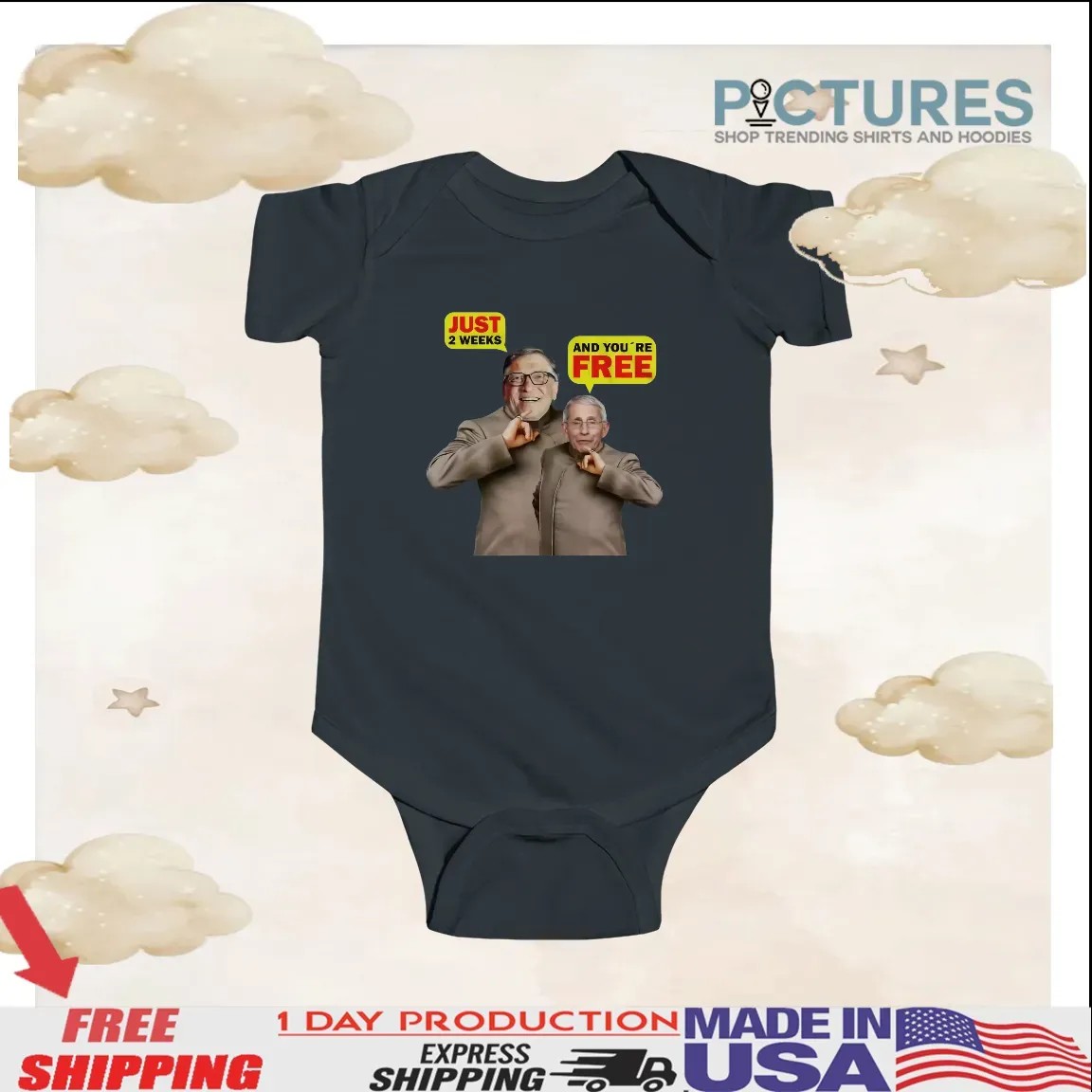 Bill Gates And Dr. Fauci Just 2 Weeks And You're Free Meme T Shirt