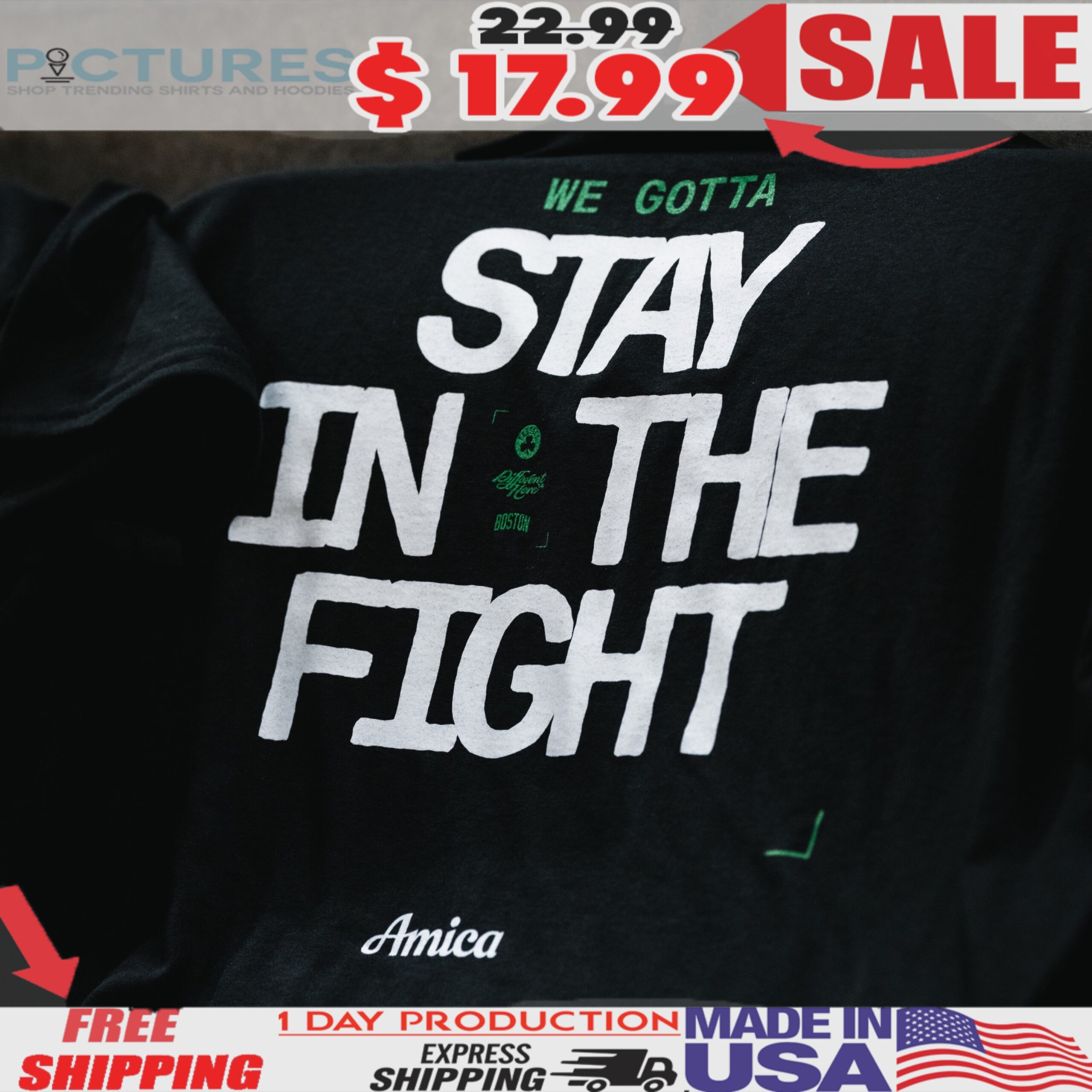 Boston Celtics We Gotta Stay In The Fight Shirt Boston Celtics We Gotta Stay In The Fight Shirt