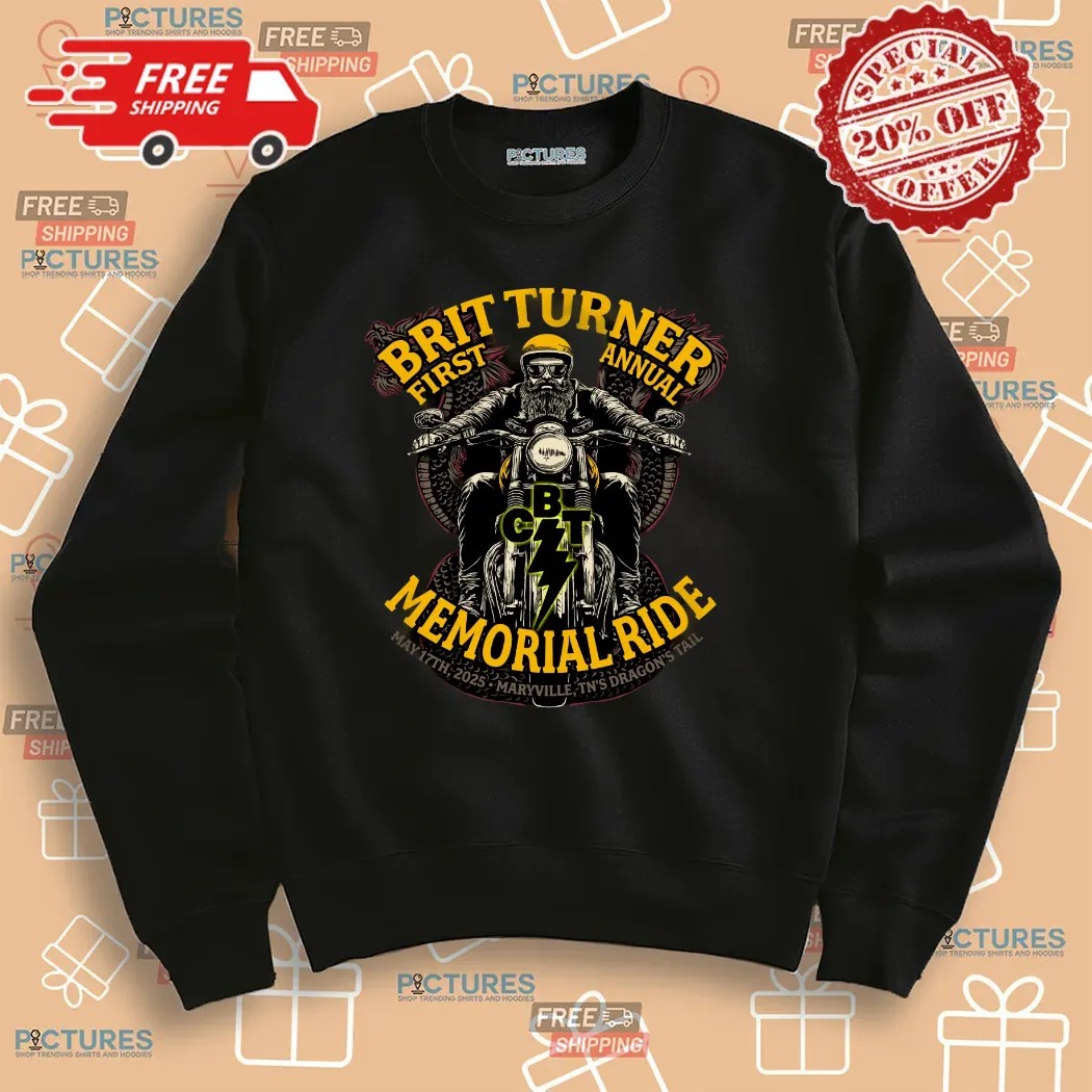 Brit Turner First Annual Memorial Ride May 17th 2025 Maryville TN’s Dragon’s Tail Motor T Shirt