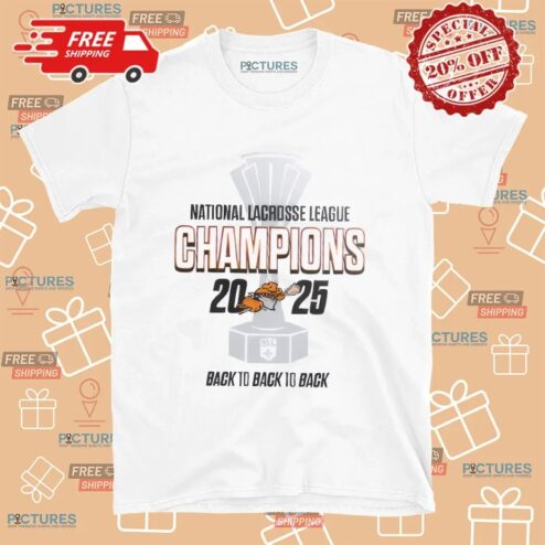 Buffalo Bandits National Lacrosse League Champions 2025 Back to Back to Back T Shirt