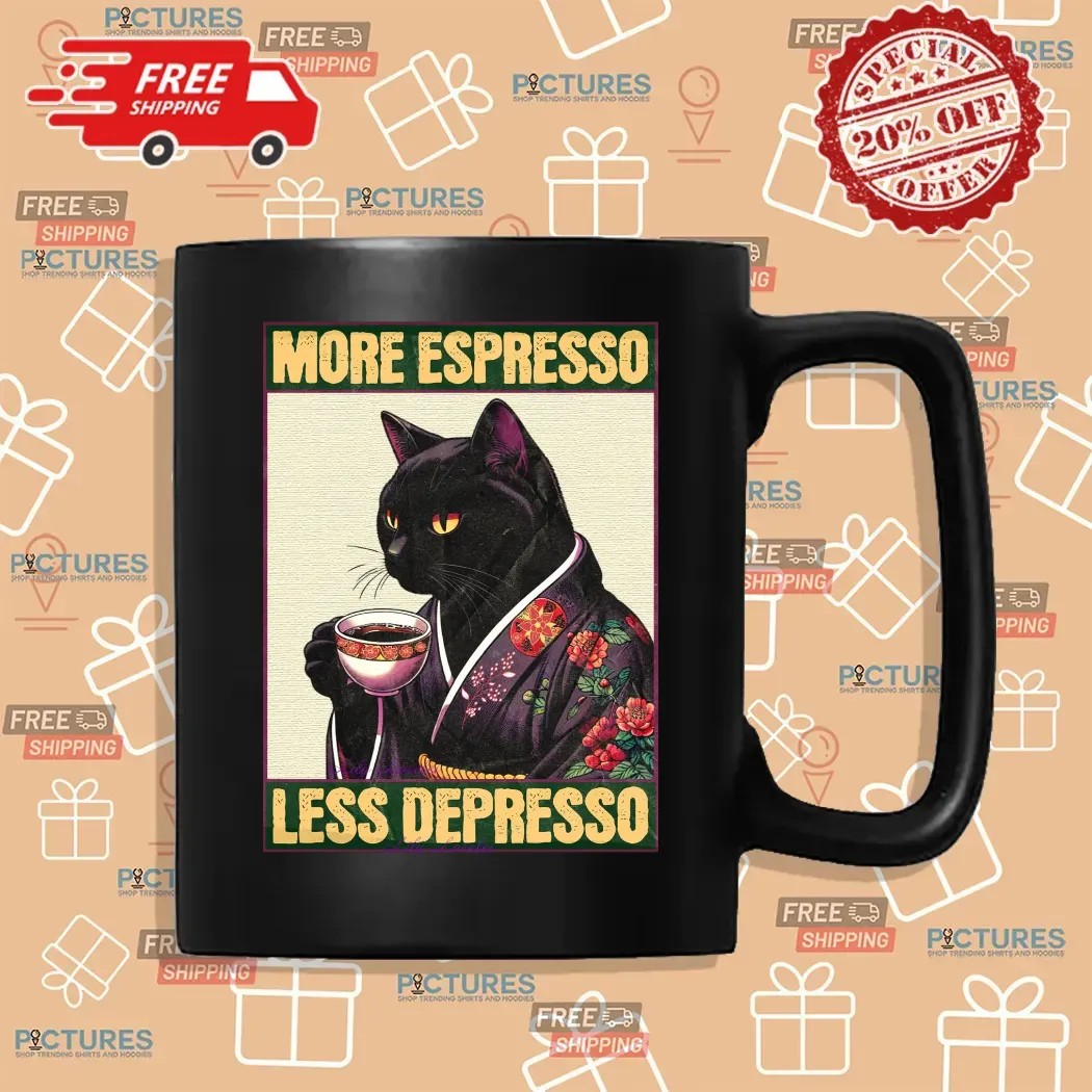 Cat Drinking Coffee More Espresso Less Depresso Meme T Shirt