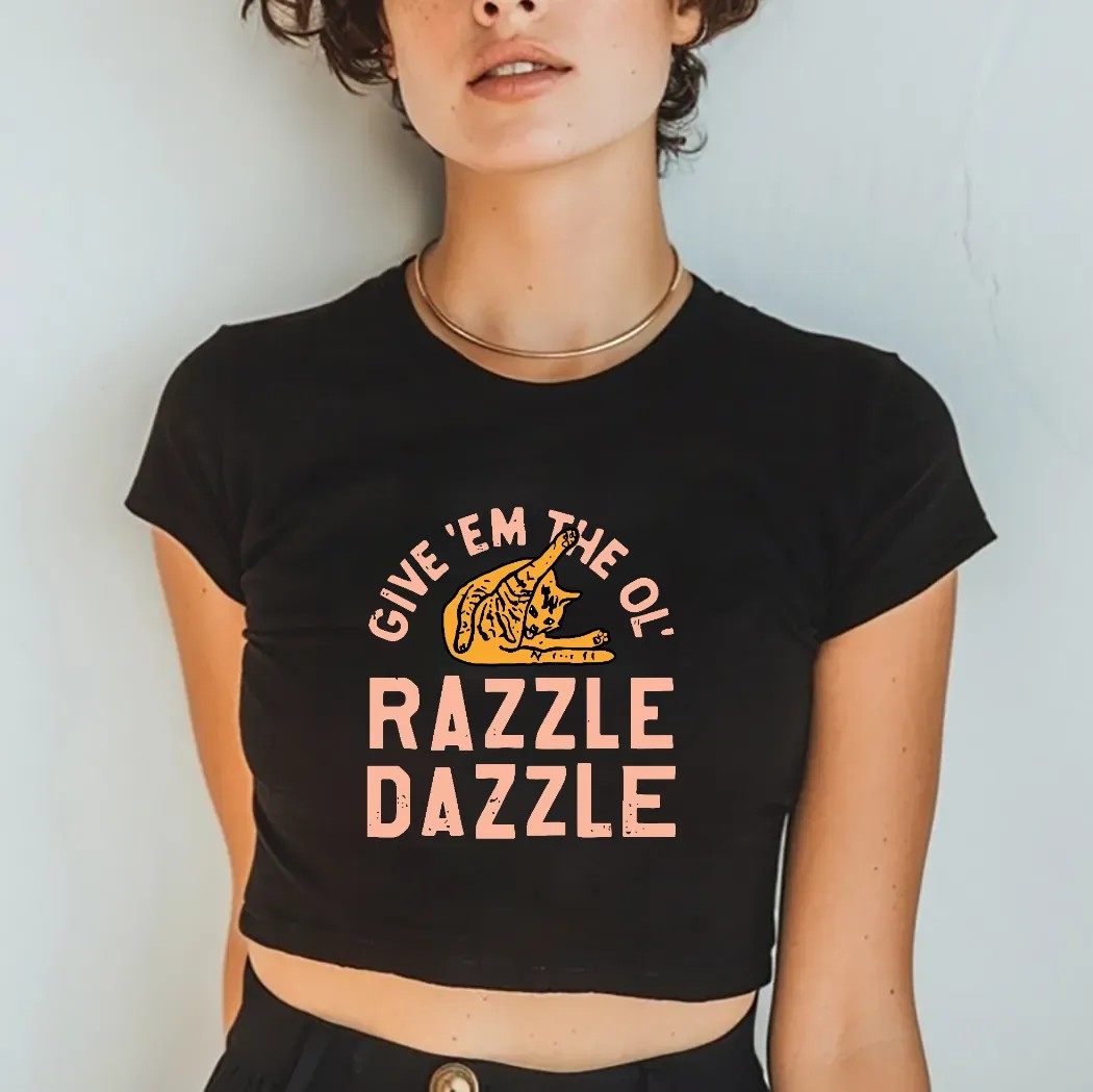 Cat Give 'Em The Ol' Razzle Dazzle Vintage Shirt