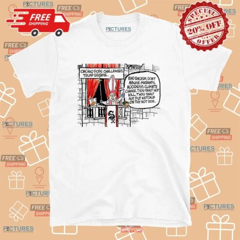 Chicago Pope Challenges Trump Regime End Racism Don't Abuse Migrants Address Climate Change T Shirt